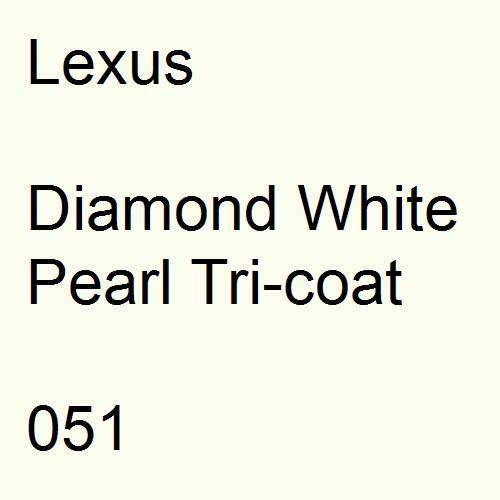 Lexus, Diamond White Pearl Tricoat, 051.